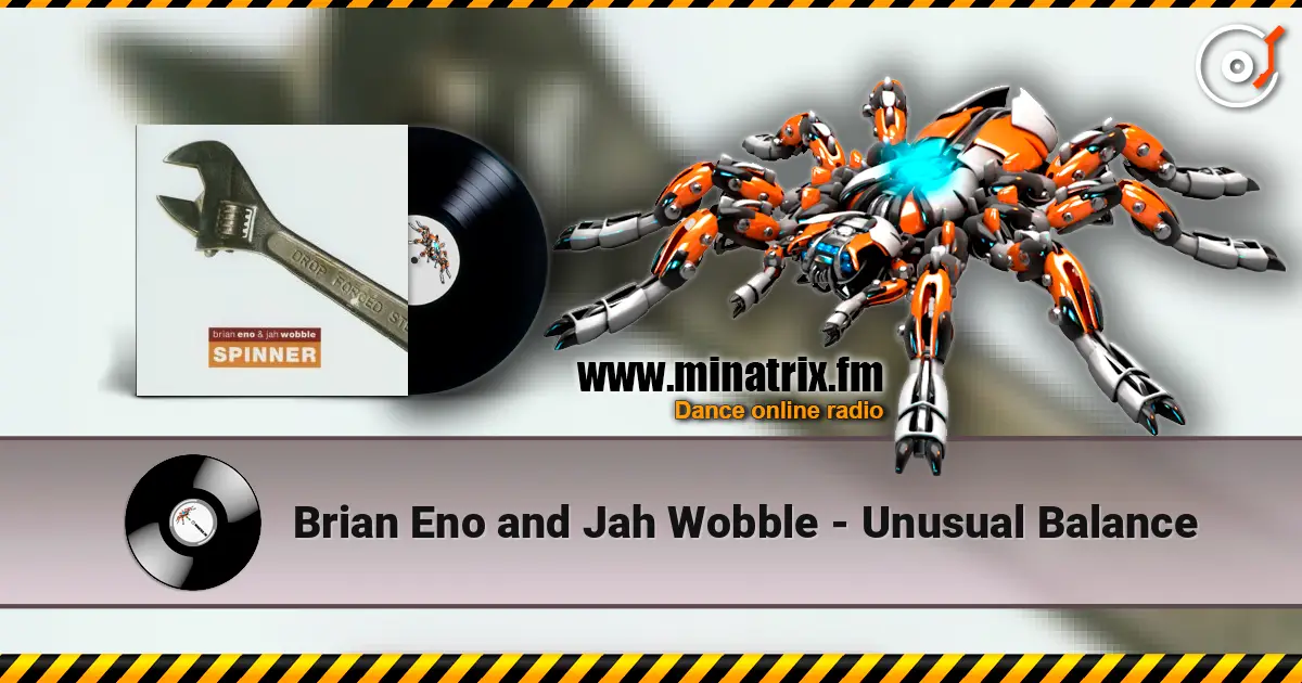Brian Eno and Jah Wobble - Unusual Balance listen online in high quality | Minatrix.FM