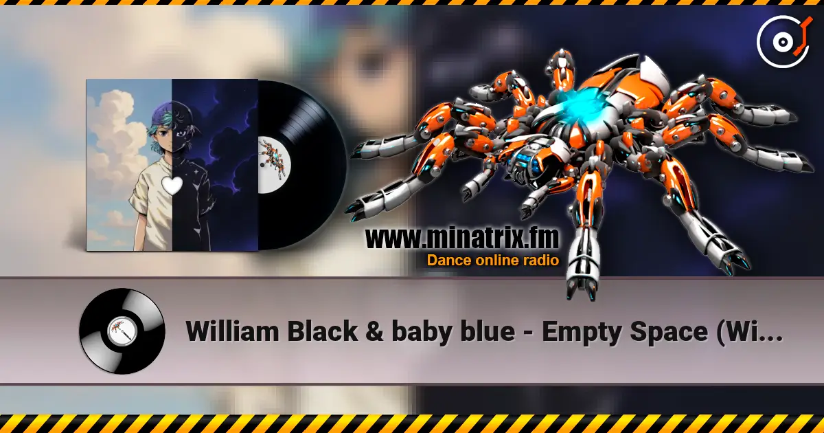 William Black & baby blue - Empty Space (Without You Pt.2) listen online in high quality | Minatrix.FM