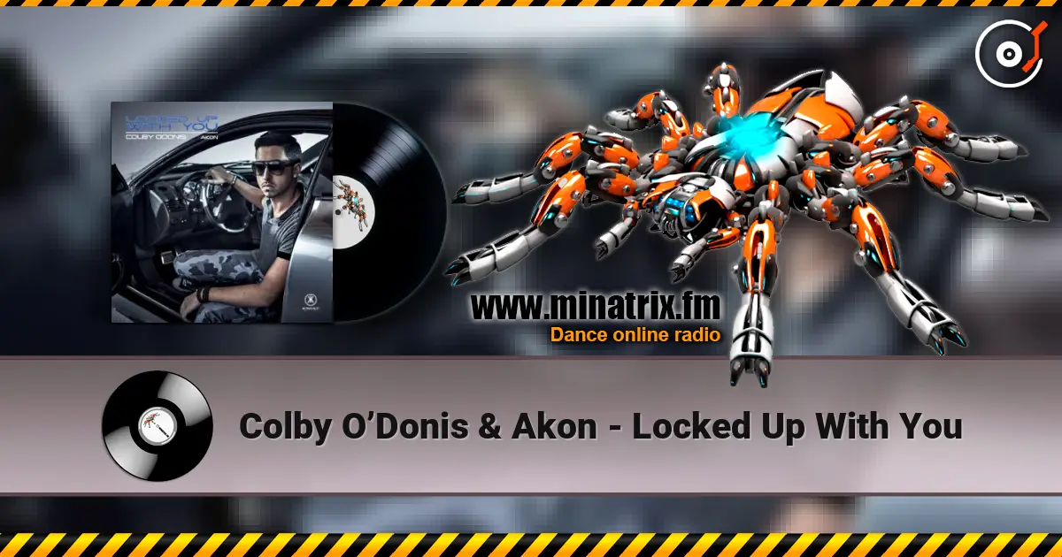 Colby O’Donis & Akon - Locked Up With You listen online in high quality | Minatrix.FM