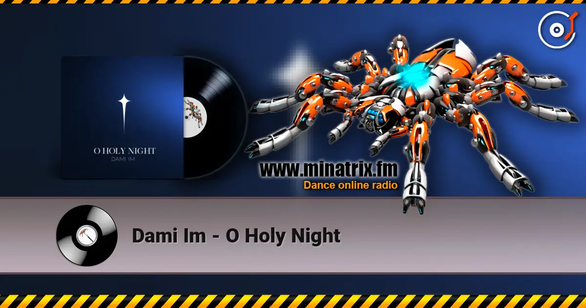 Dami Im - O Holy Night listen online in high quality | Minatrix.FM