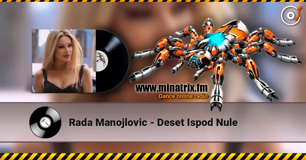 Rada Manojlovic - Deset Ispod Nule listen online in high quality | Minatrix.FM