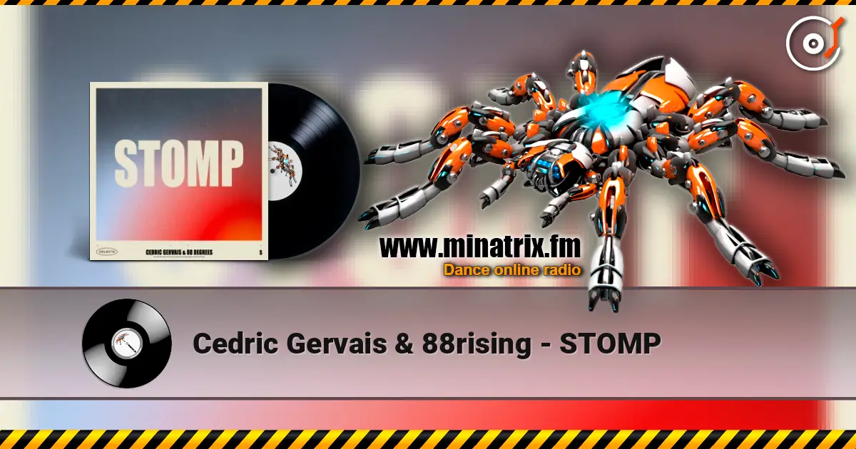 Cedric Gervais & 88rising - STOMP listen online in high quality | Minatrix.FM