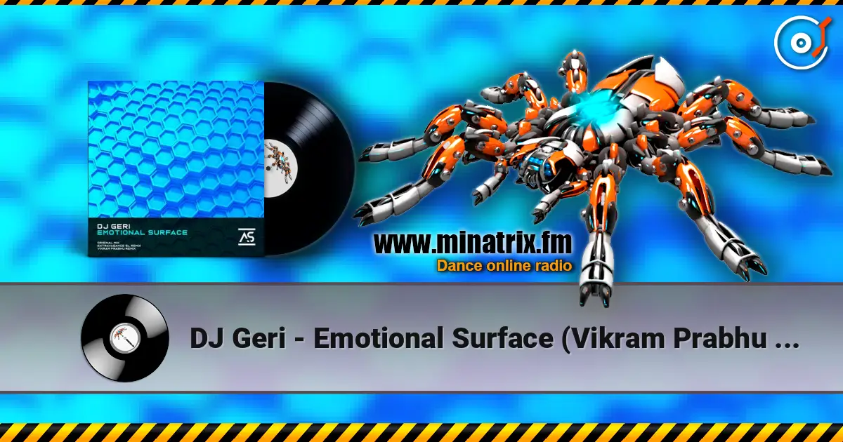 DJ Geri - Emotional Surface (Vikram Prabhu Remix) listen online in high quality | Minatrix.FM