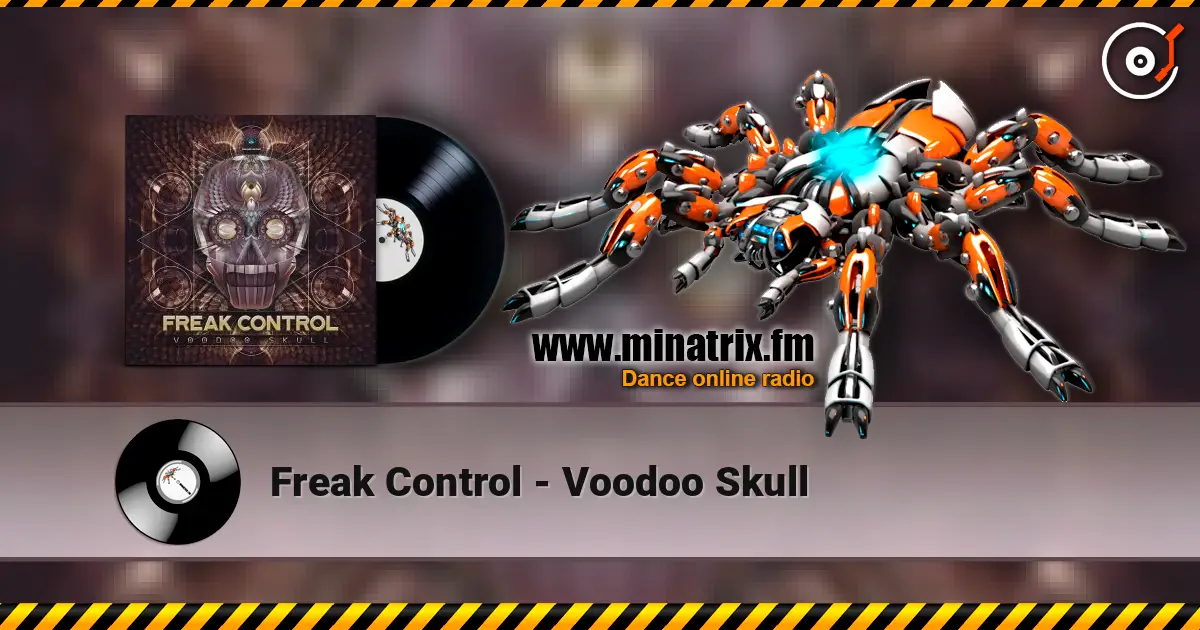 Freak Control - Voodoo Skull listen online in high quality | Minatrix.FM