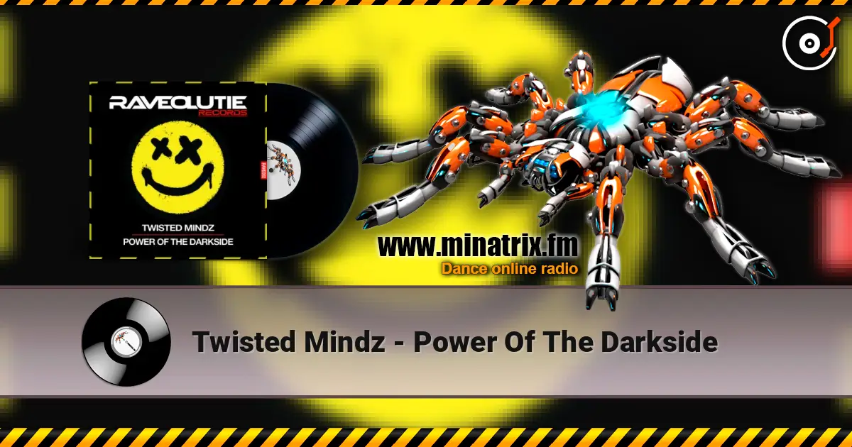 Twisted Mindz - Power Of The Darkside listen online in high quality | Minatrix.FM
