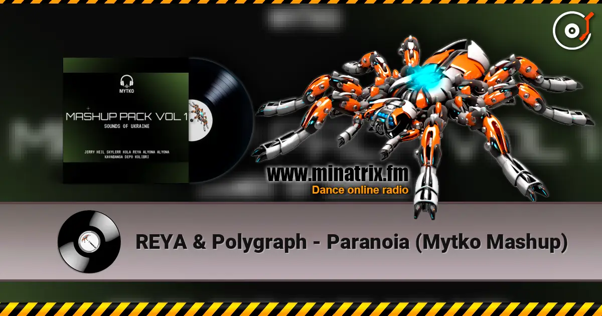 REYA & Polygraph - Paranoia (Mytko Mashup) listen online in high quality | Minatrix.FM