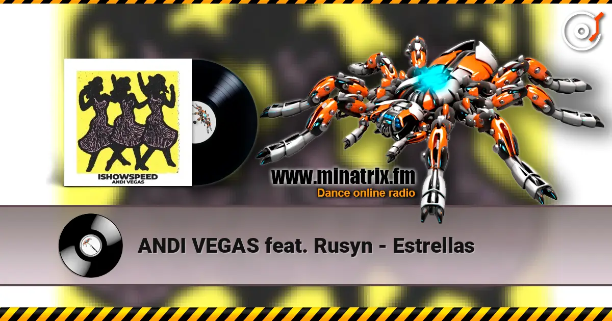 ANDI VEGAS feat. Rusyn - Estrellas listen online in high quality | Minatrix.FM