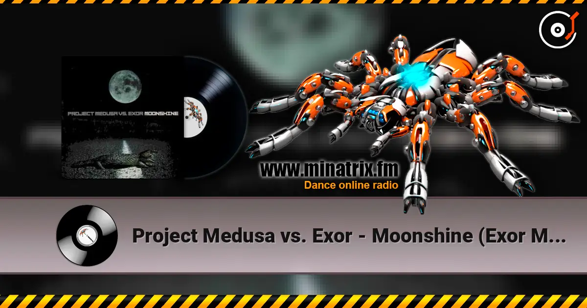 Project Medusa vs. Exor - Moonshine (Exor Mix Part II) listen online in high quality | Minatrix.FM