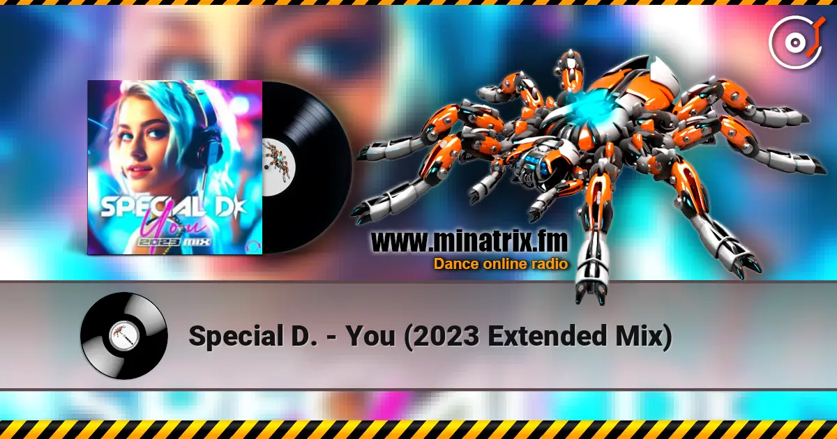 Special D. - You (2023 Extended Mix) listen online in high quality | Minatrix.FM