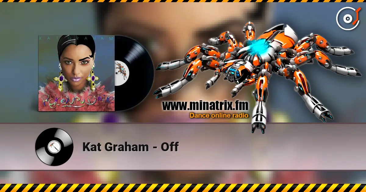 Kat Graham - Off listen online in high quality | Minatrix.FM
