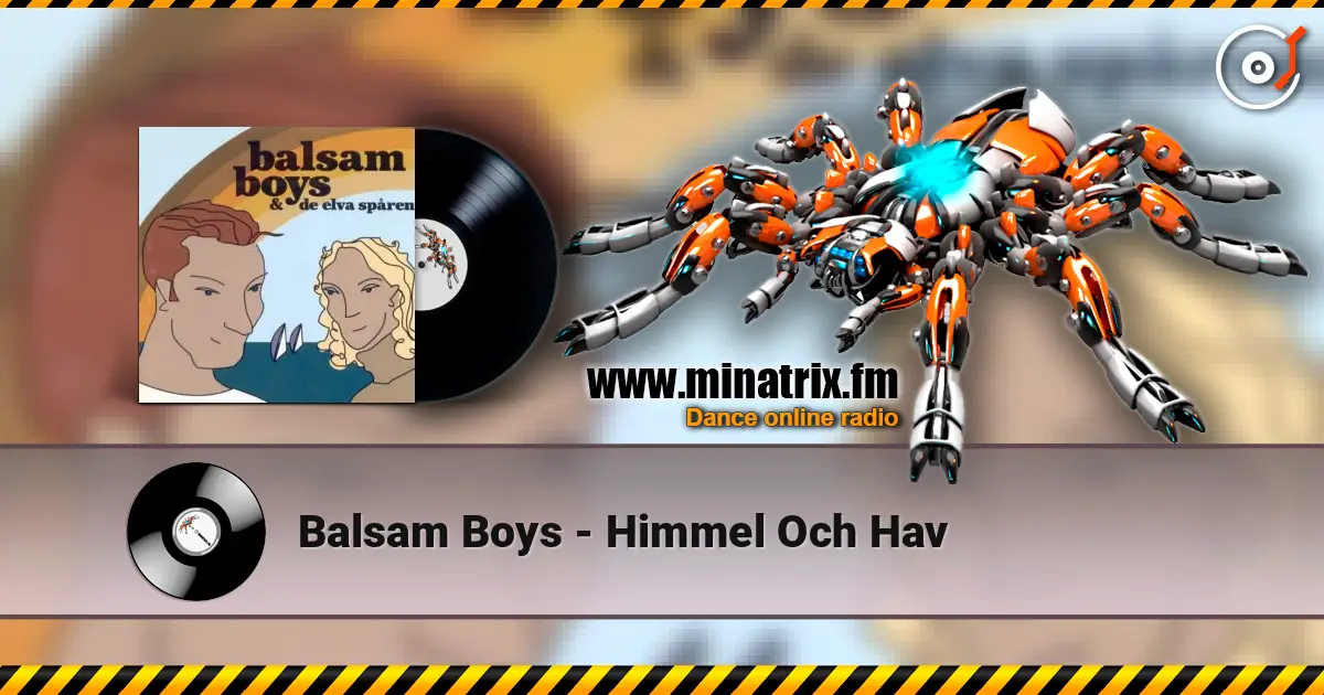 Balsam Boys - Himmel Och Hav listen online in high quality | Minatrix.FM