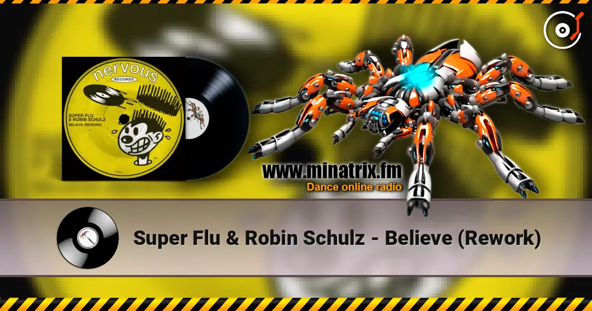 Super Flu & Robin Schulz - Believe (Rework) listen online in high quality | Minatrix.FM