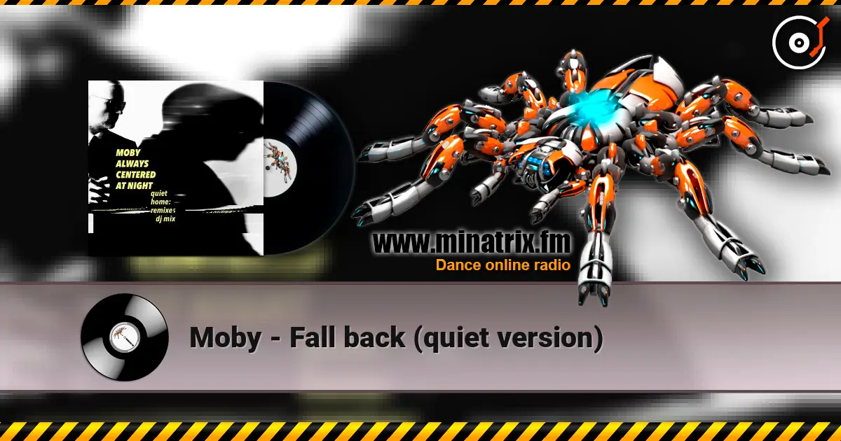 Moby - Fall back (quiet version) listen online in high quality | Minatrix.FM