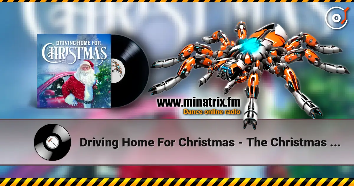 Driving Home For Christmas - The Christmas Band listen online in high quality | Minatrix.FM