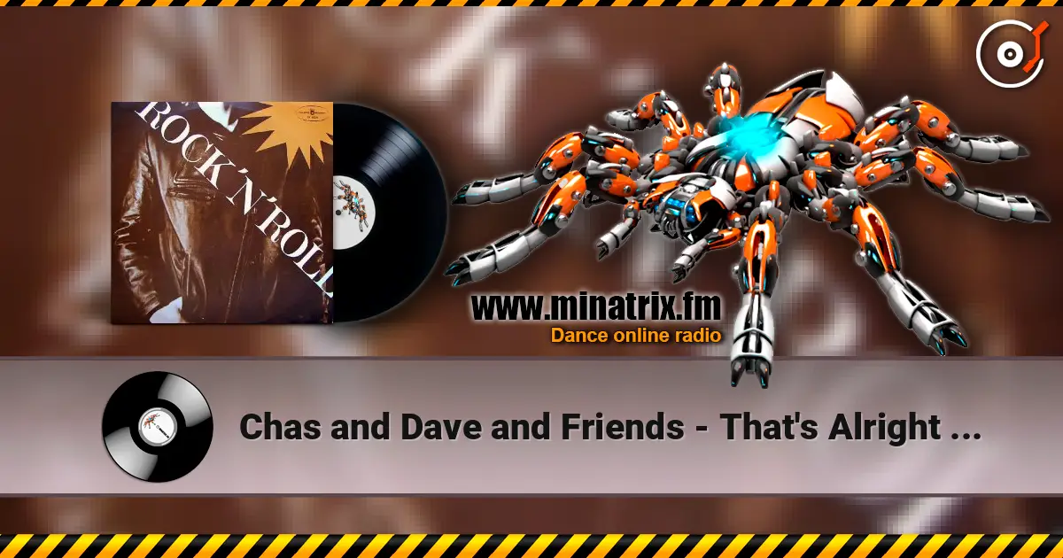 Chas and Dave and Friends - That's Alright Mama listen online in high quality | Minatrix.FM