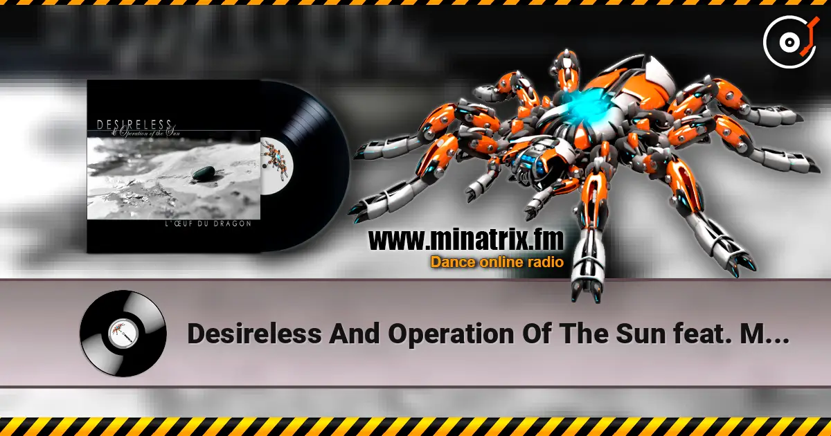 Desireless And Operation Of The Sun feat. MFTS - John listen online in high quality | Minatrix.FM