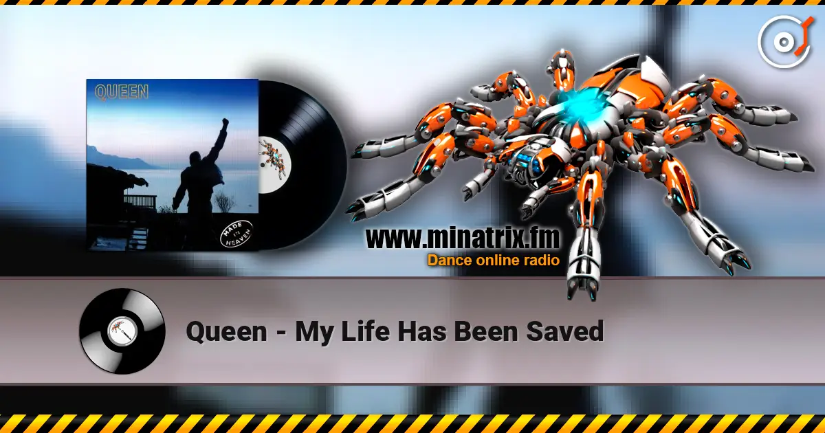 Queen - My Life Has Been Saved listen online in high quality | Minatrix.FM