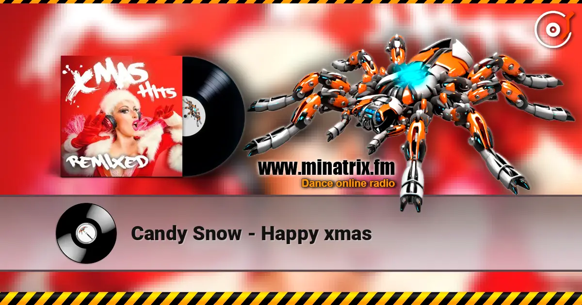 Candy Snow - Happy xmas listen online in high quality | Minatrix.FM