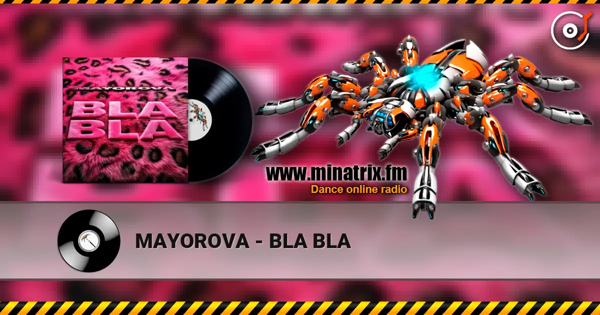 MAYOROVA - BLA BLA listen online in high quality | Minatrix.FM