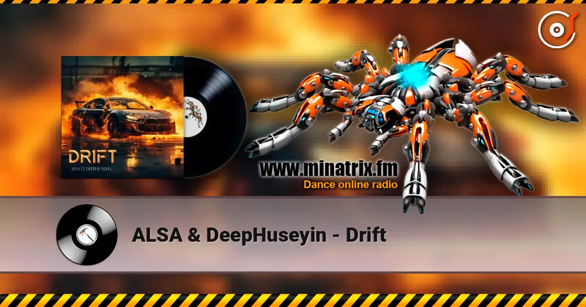 ALSA & DeepHuseyin - Drift listen online in high quality | Minatrix.FM