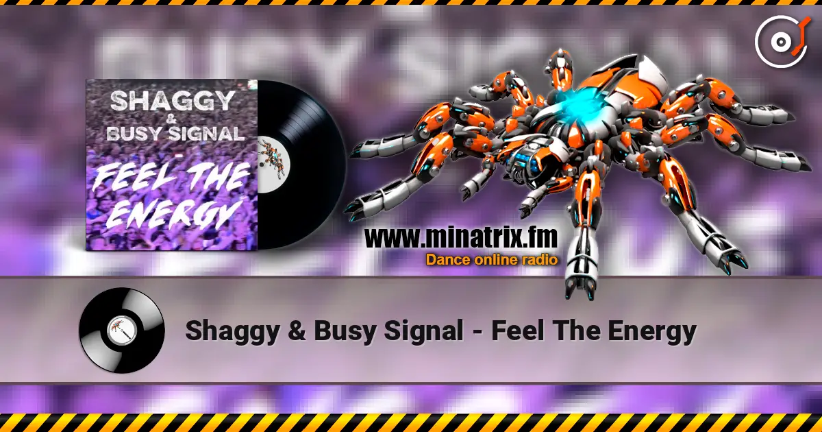 Shaggy & Busy Signal - Feel The Energy listen online in high quality | Minatrix.FM