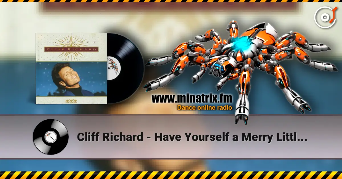 Cliff Richard - Have Yourself a Merry Little Christmas listen online in high quality | Minatrix.FM