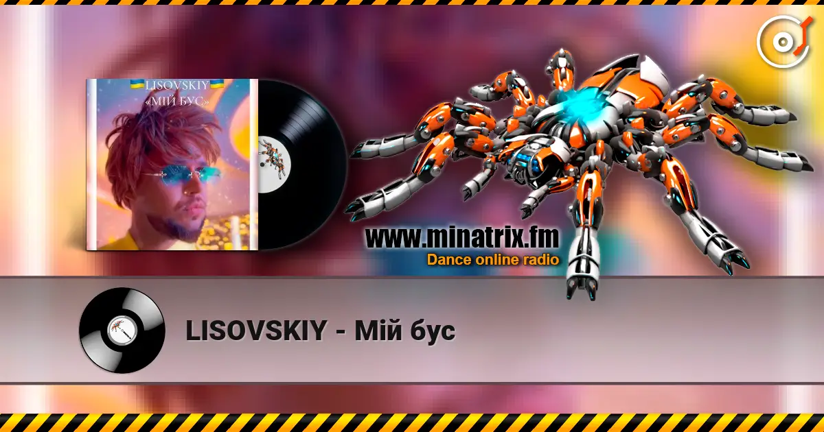 LISOVSKIY - Мій бус listen online in high quality | Minatrix.FM