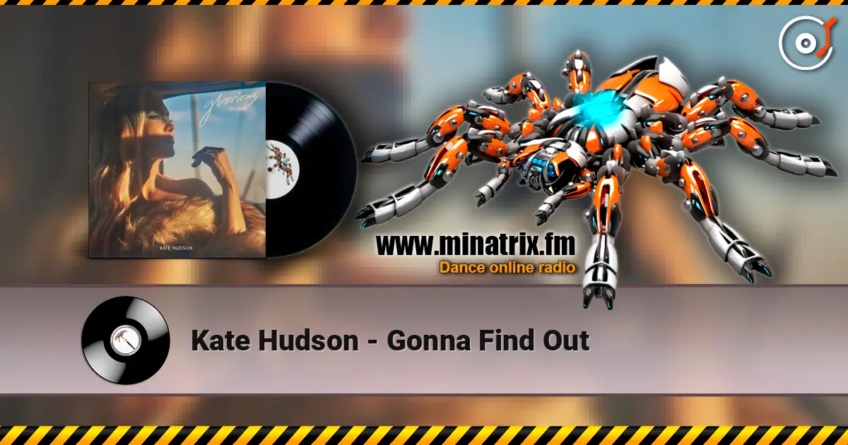 Kate Hudson - Gonna Find Out listen online in high quality | Minatrix.FM