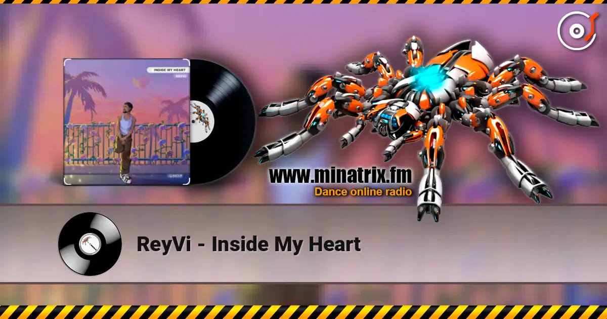 ReyVi - Inside My Heart listen online in high quality | Minatrix.FM