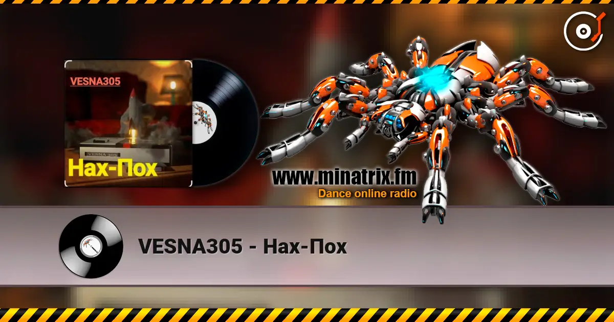 VESNA305 - Нах-Пох listen online in high quality | Minatrix.FM