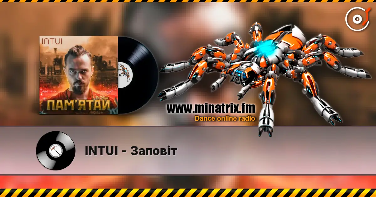 INTUI - Заповіт listen online in high quality | Minatrix.FM