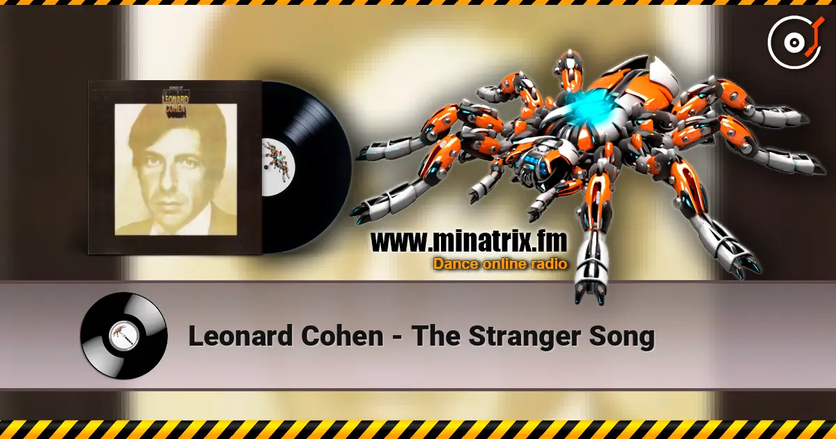 Leonard Cohen - The Stranger Song listen online in high quality | Minatrix.FM