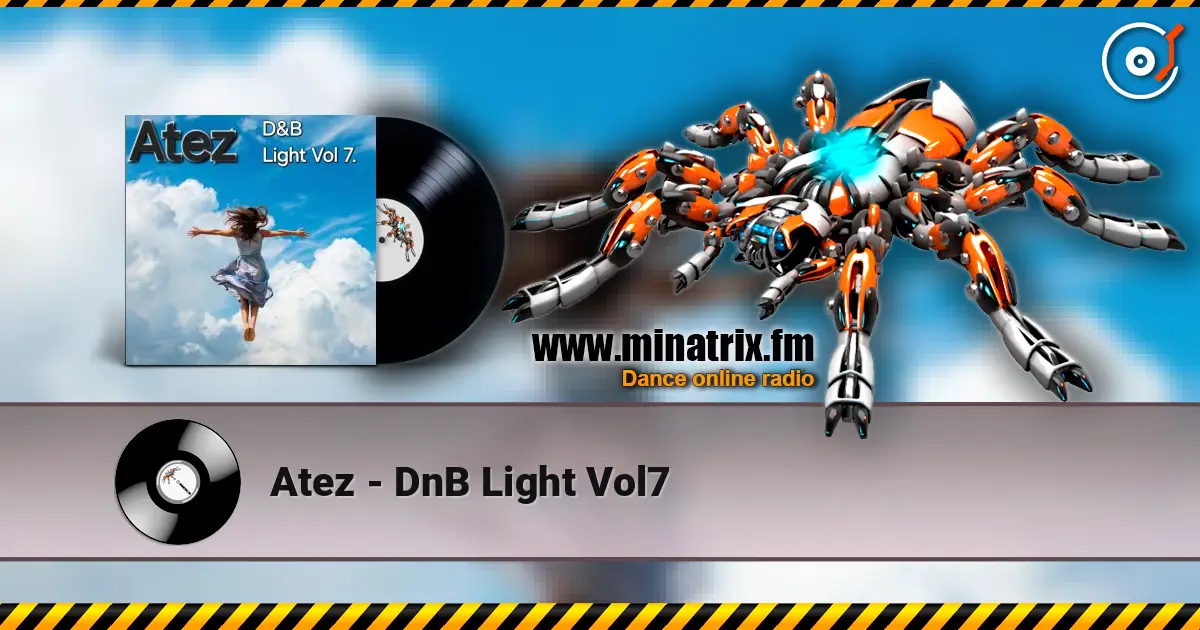 Atez - DnB Light Vol7 listen online in high quality | Minatrix.FM