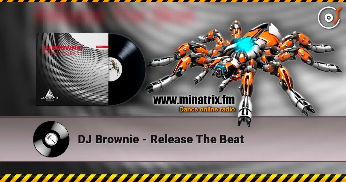DJ Brownie - Release The Beat listen online in high quality | Minatrix.FM