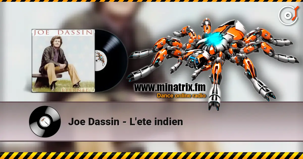 Joe Dassin - L'ete indien listen online in high quality | Minatrix.FM