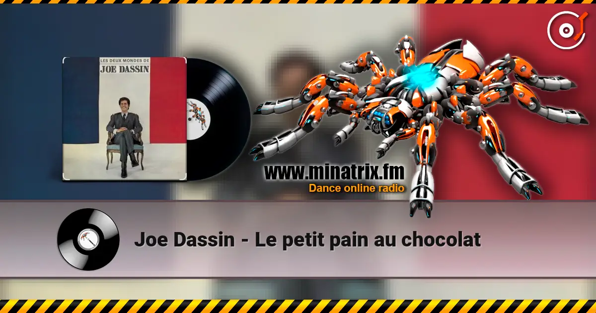 Joe Dassin - Le petit pain au chocolat listen online in high quality | Minatrix.FM