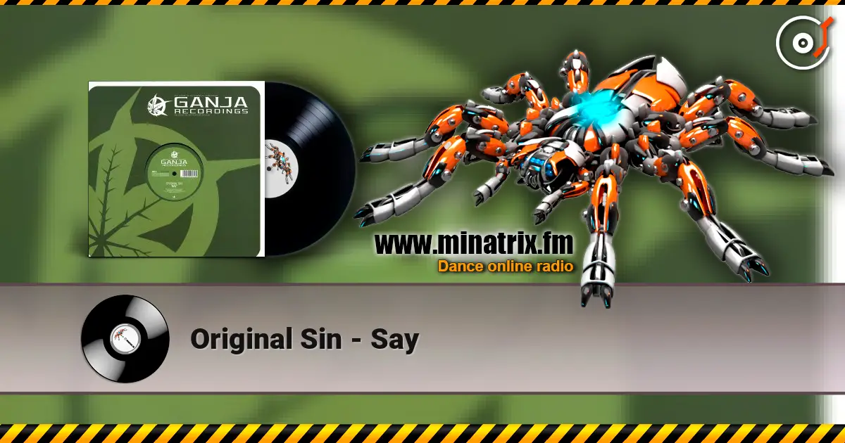 Original Sin - Say listen online in high quality | Minatrix.FM