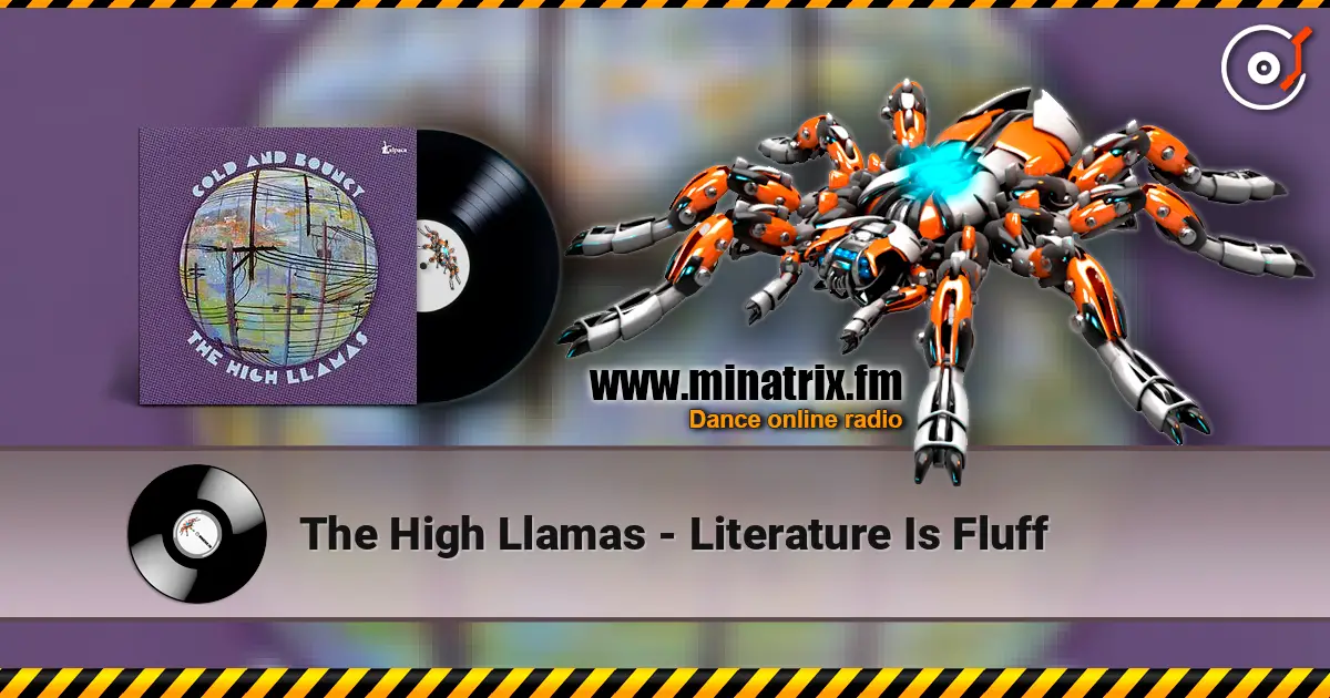 The High Llamas - Literature Is Fluff listen online in high quality | Minatrix.FM