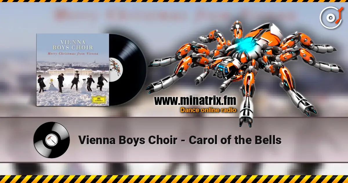 Vienna Boys Choir - Carol of the Bells listen online in high quality | Minatrix.FM