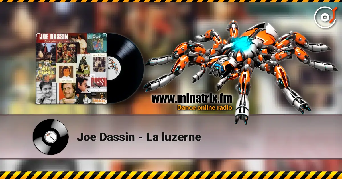 Joe Dassin - La luzerne listen online in high quality | Minatrix.FM