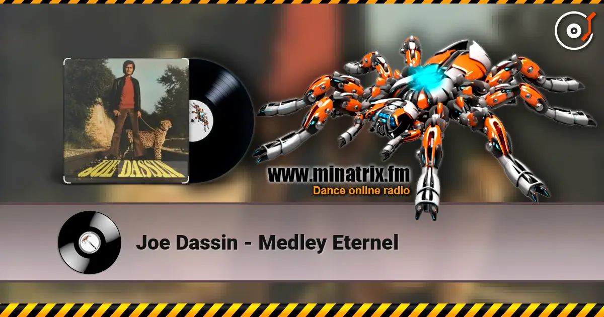 Joe Dassin - Medley Eternel listen online in high quality | Minatrix.FM