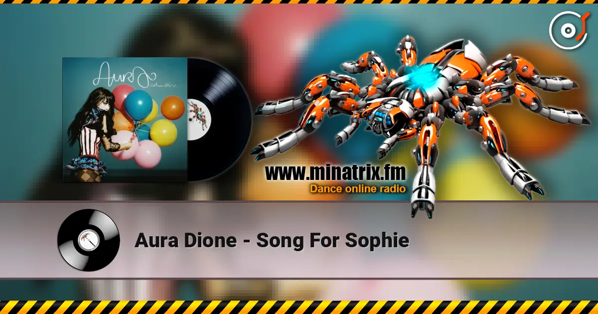 Aura Dione - Song For Sophie listen online in high quality | Minatrix.FM