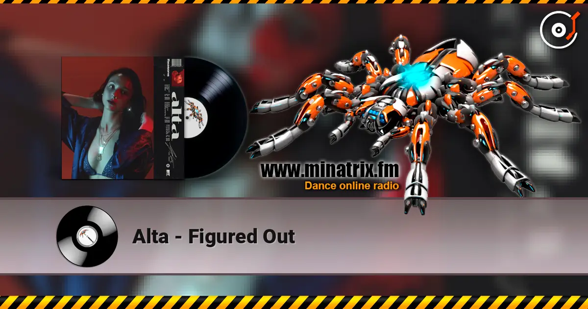 Alta - Figured Out listen online in high quality | Minatrix.FM