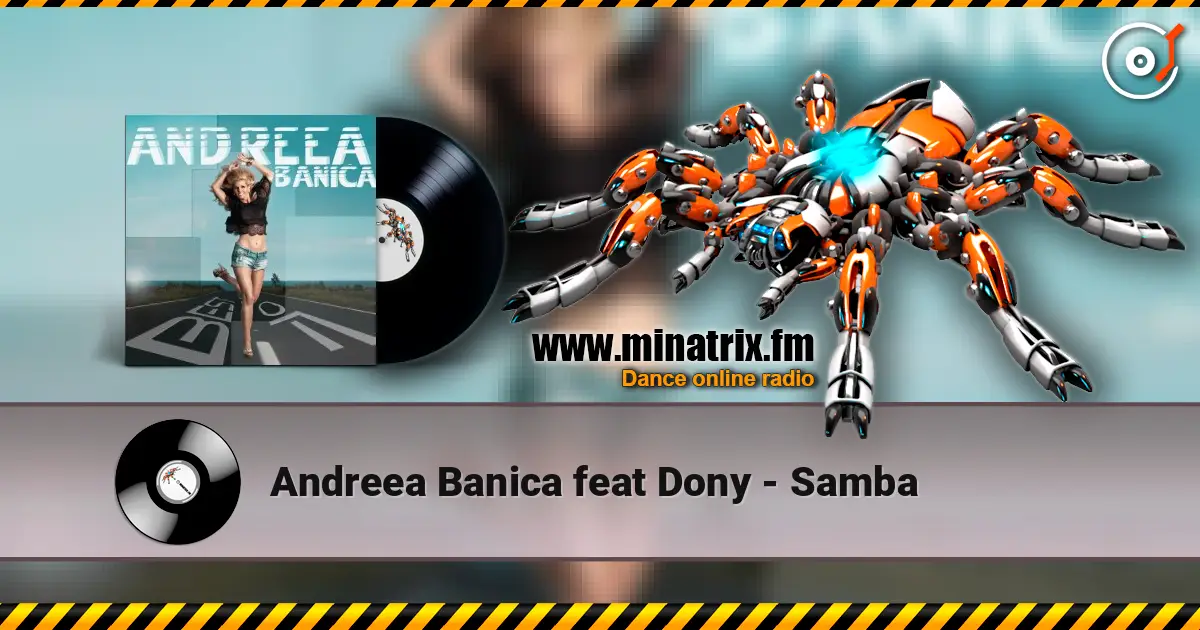 Andreea Banica feat Dony - Samba listen online in high quality | Minatrix.FM