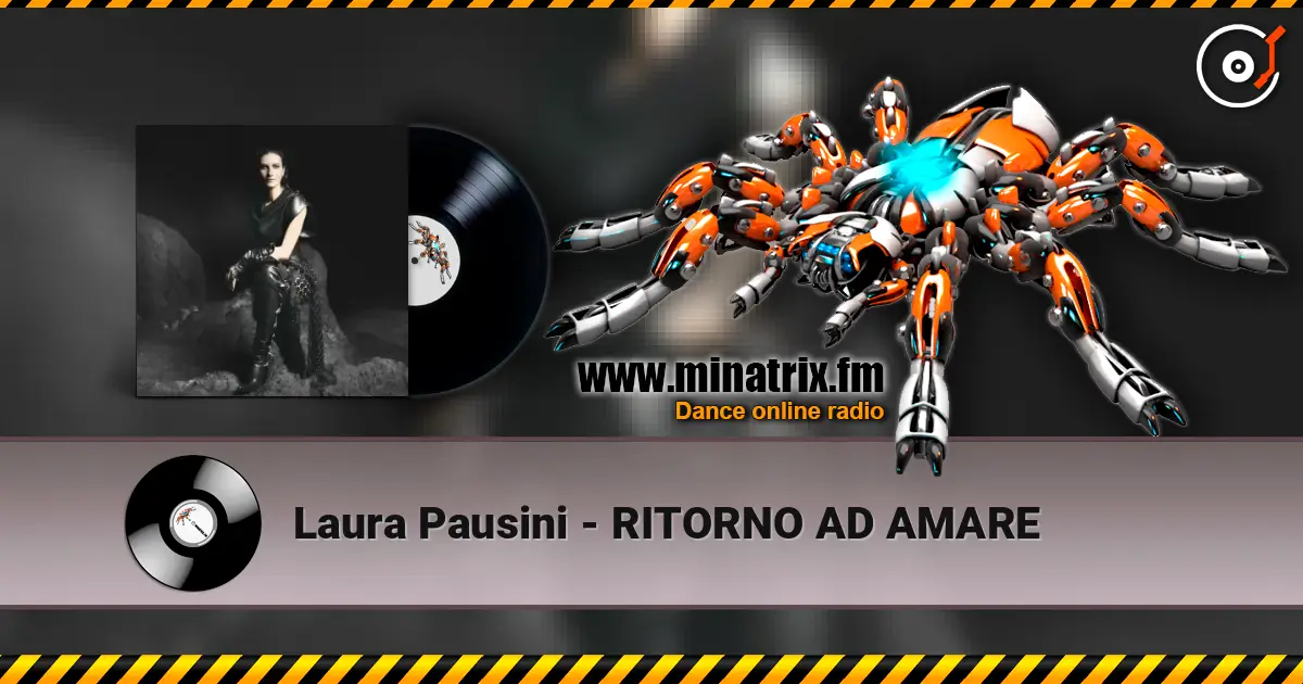 Laura Pausini - RITORNO AD AMARE listen online in high quality | Minatrix.FM