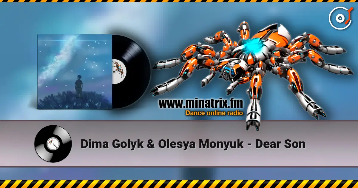 Dima Golyk & Olesya Monyuk - Dear Son listen online in high quality | Minatrix.FM