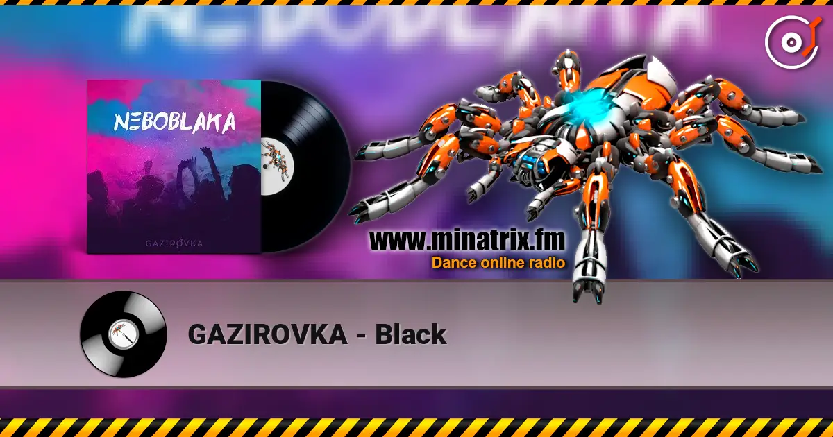 GAZIROVKA - Black listen online in high quality | Minatrix.FM