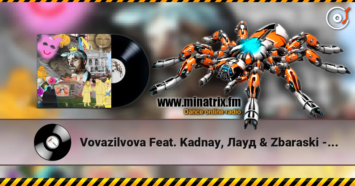 Vovazilvova Feat. Kadnay, Лауд & Zbaraski - День В Обіймах Твоїх listen online in high quality | Minatrix.FM