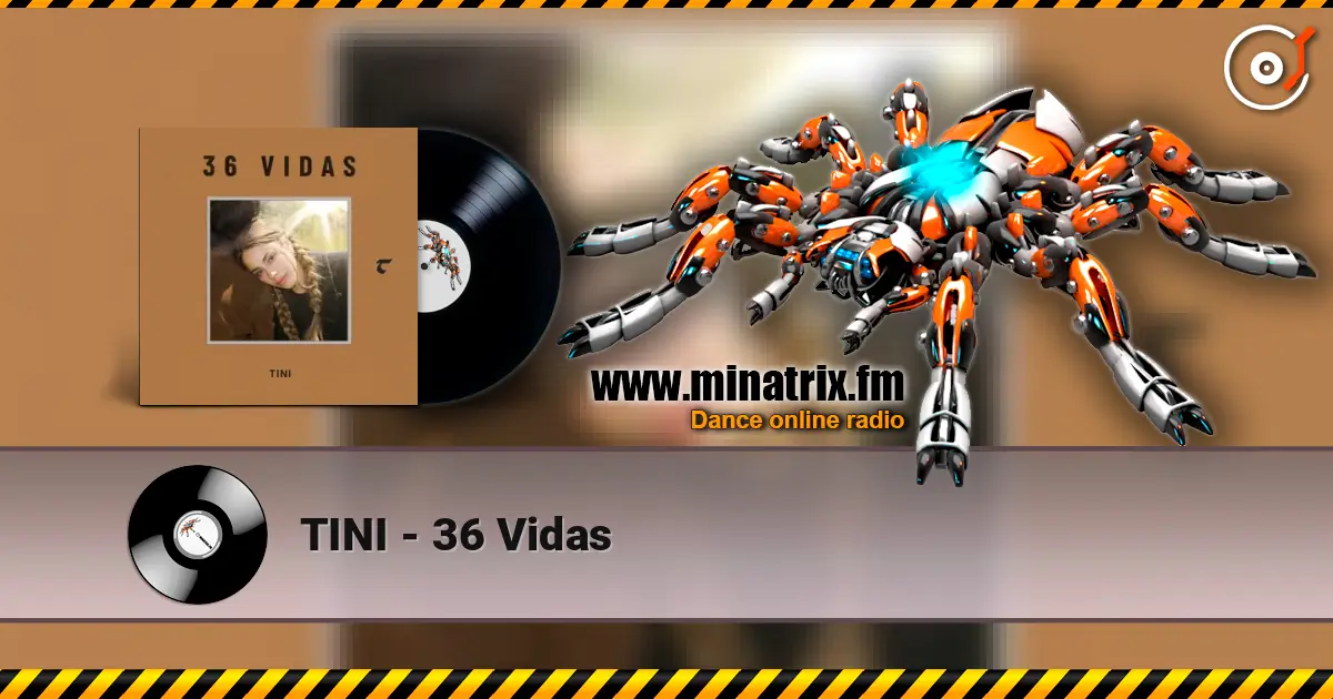 TINI - 36 Vidas listen online in high quality | Minatrix.FM