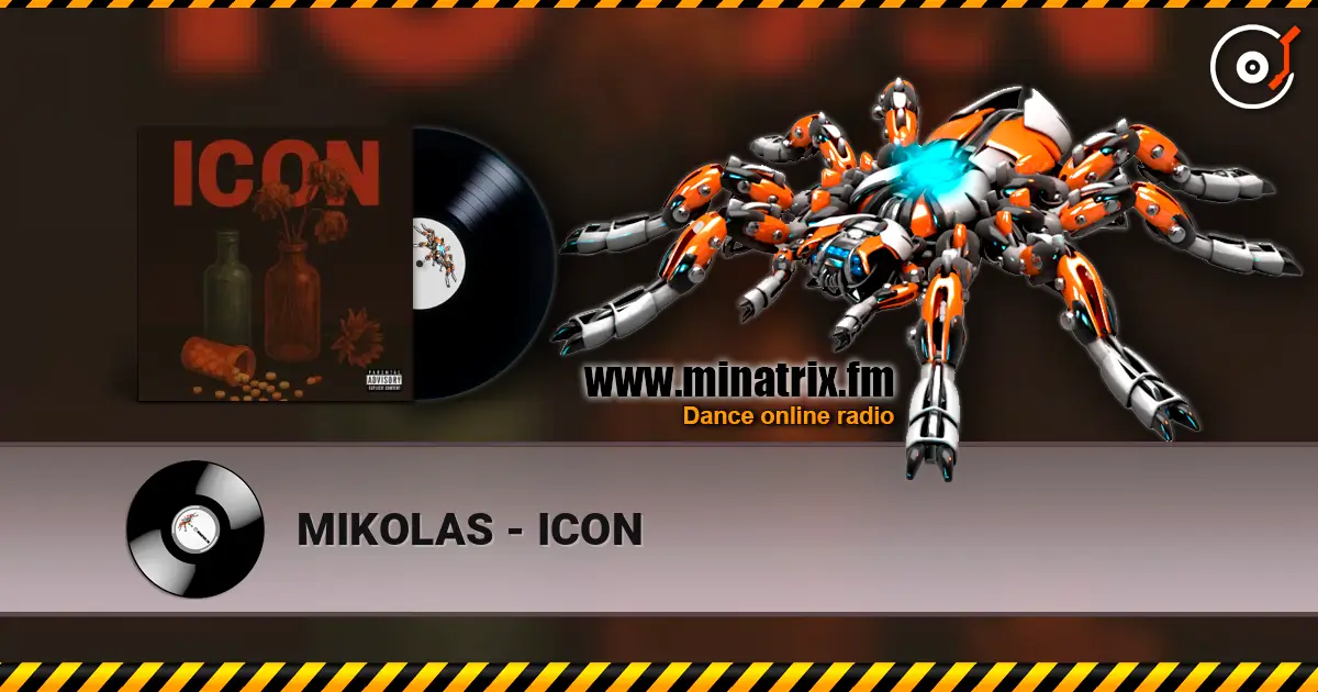 MIKOLAS - ICON listen online in high quality | Minatrix.FM